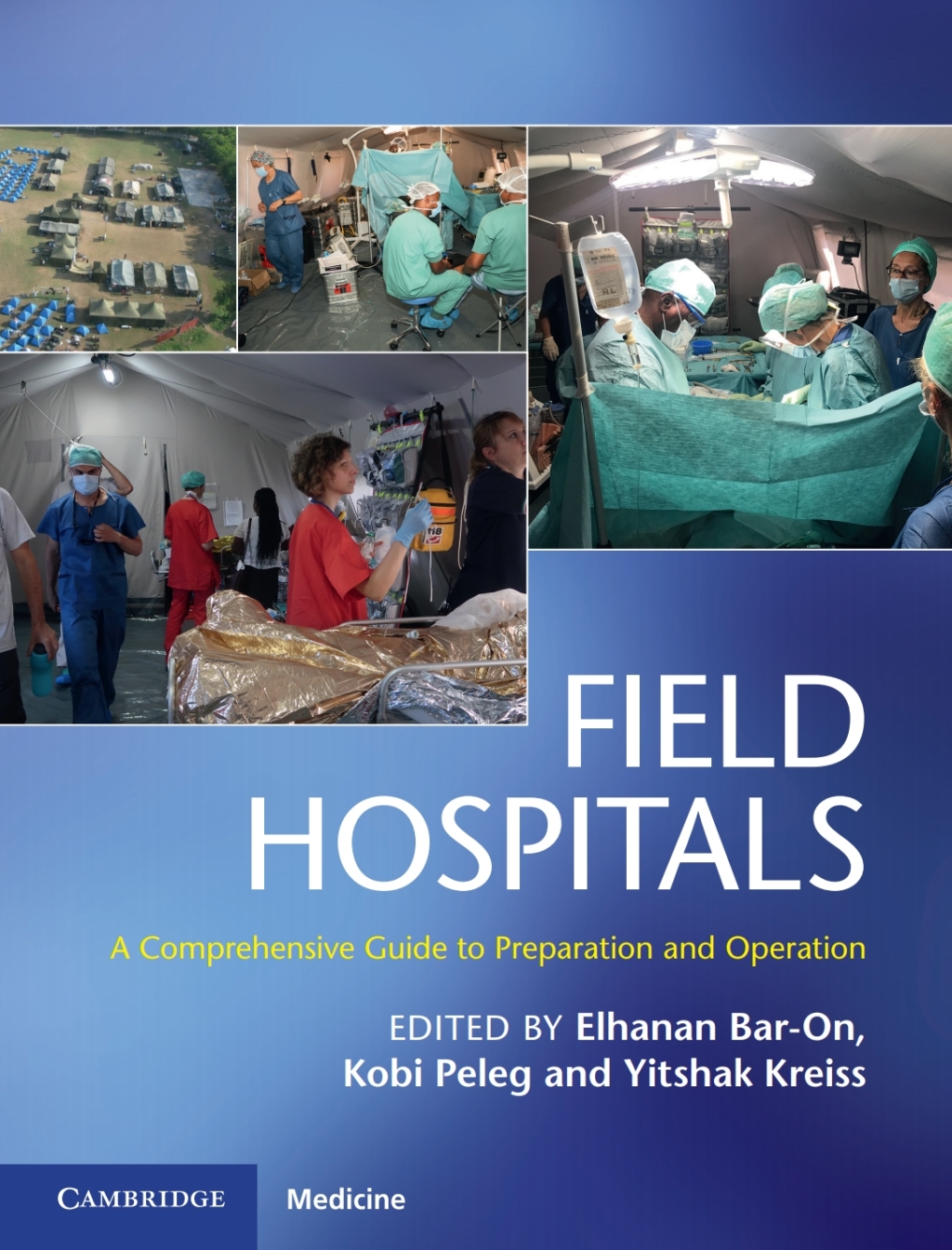 Field Hospitals A Comprehensive Guide to Preparation and Operation 