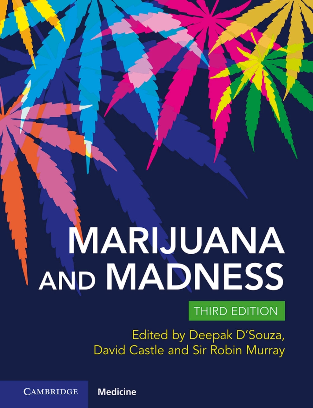 Marijuana and Madness 3rd Edition