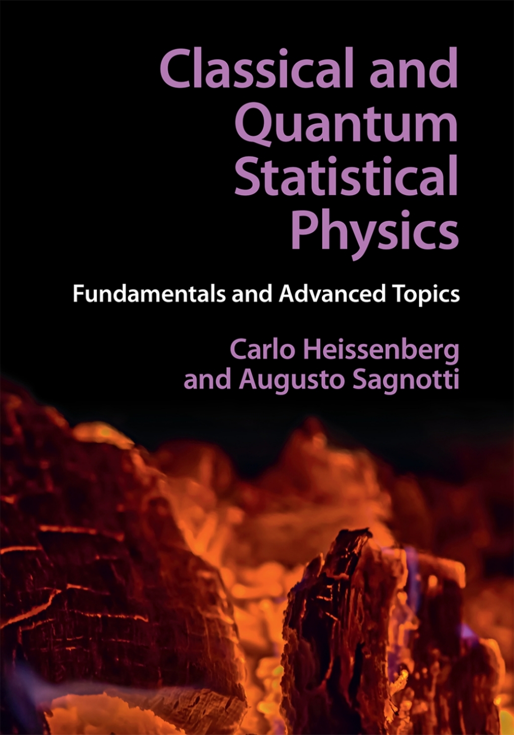 Classical and Quantum Statistical Physics Fundamentals and Advanced Topics 