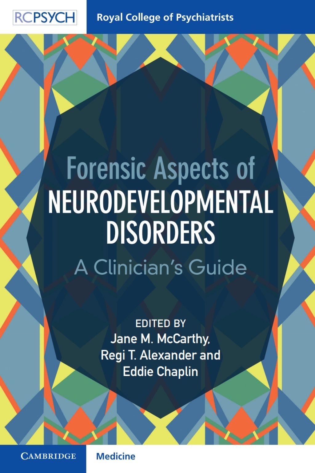 Forensic Aspects of Neurodevelopmental Disorders A Clinician's Guide 