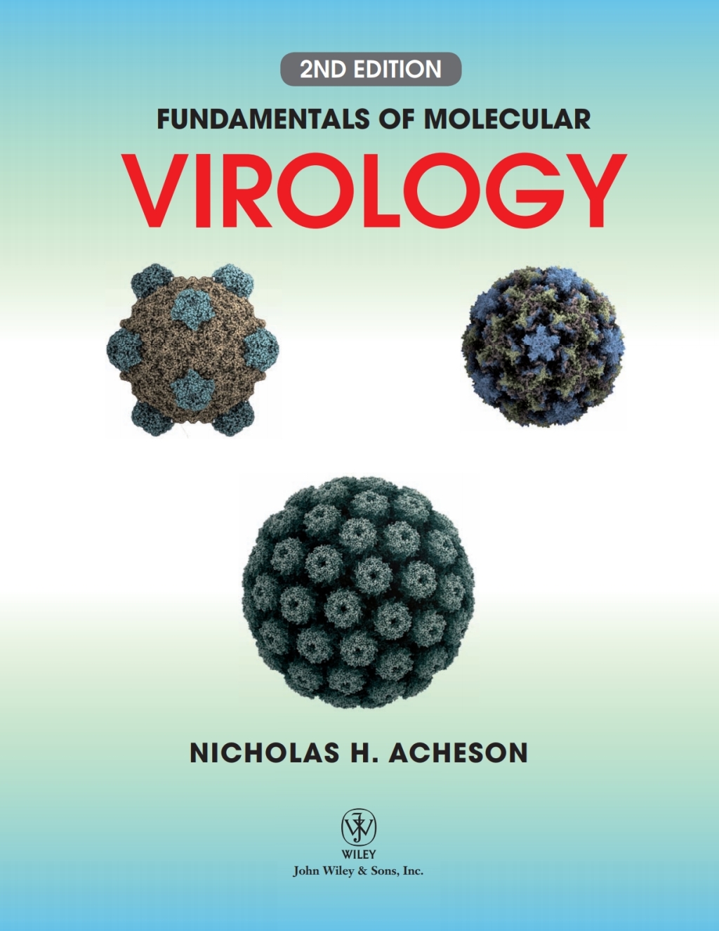 Fundamentals of Molecular Virology 2nd Edition