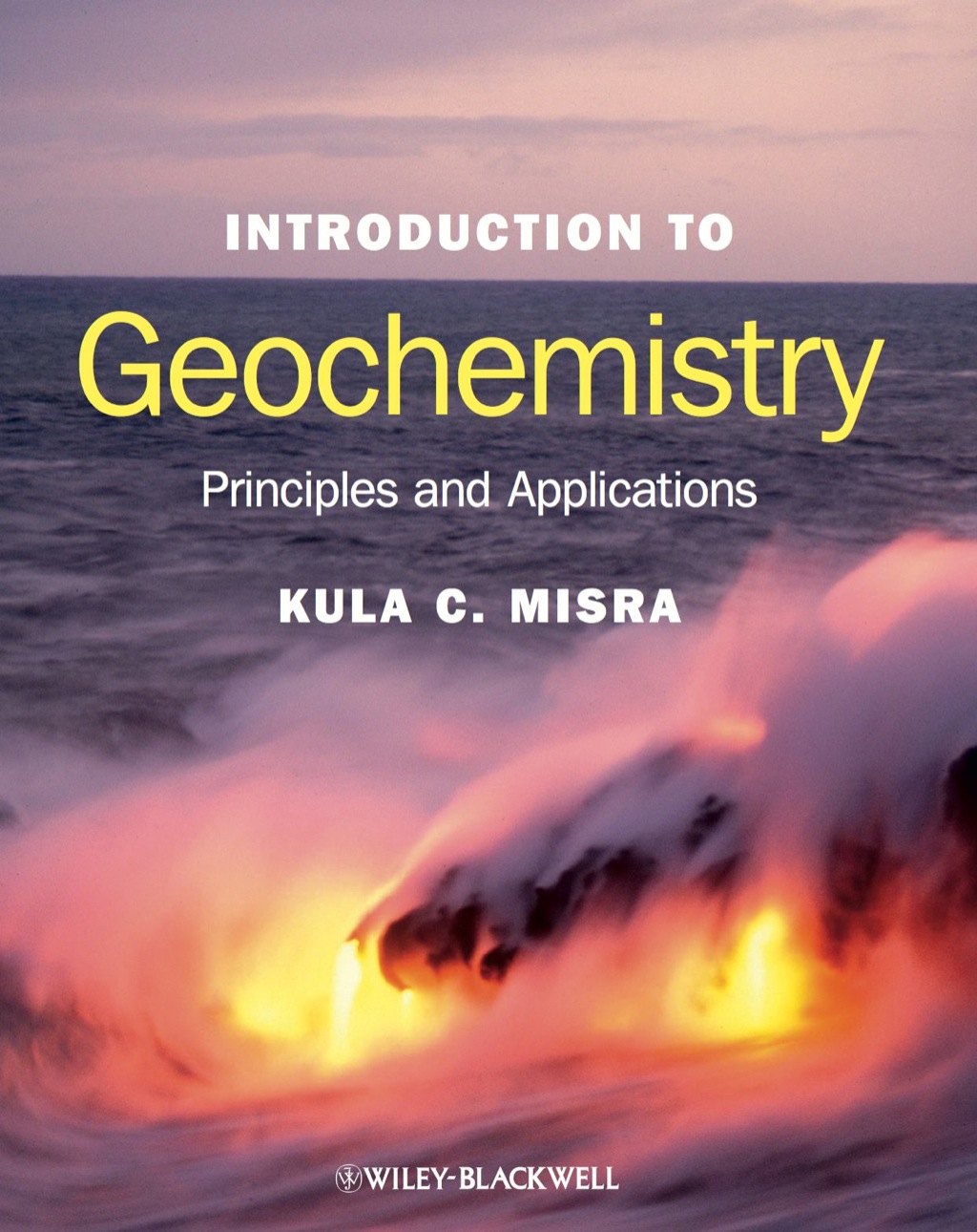 Introduction to Geochemistry: Principles and Applications 1st Edition