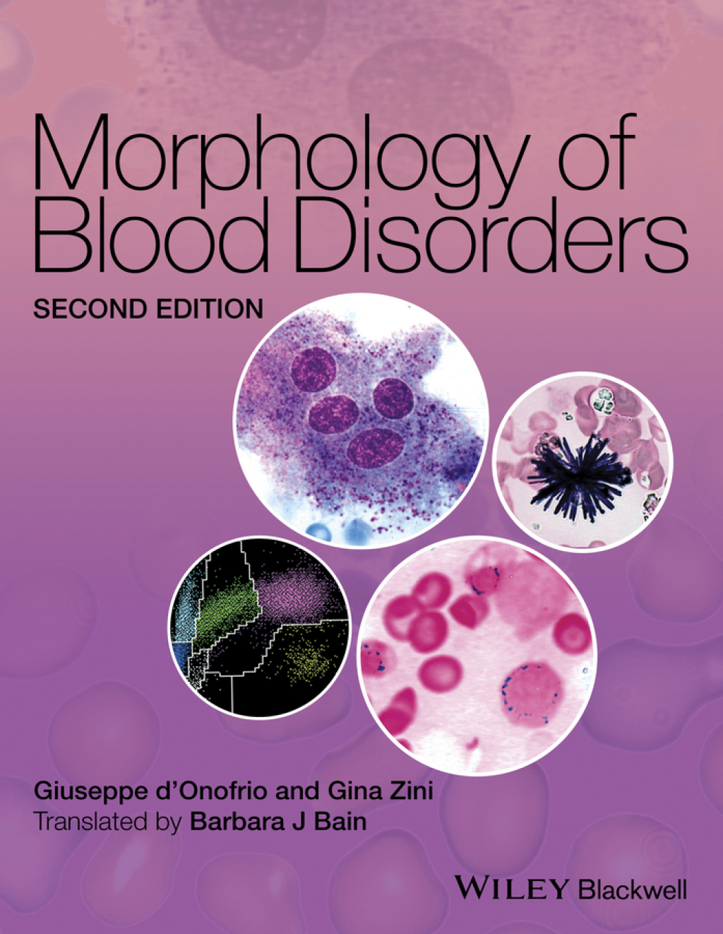 Morphology of Blood Disorders 2nd Edition