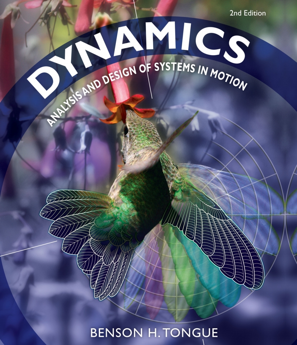 Engineering Mechanics: Dynamics Analysis and Design of Systems in Motion 2nd Edition