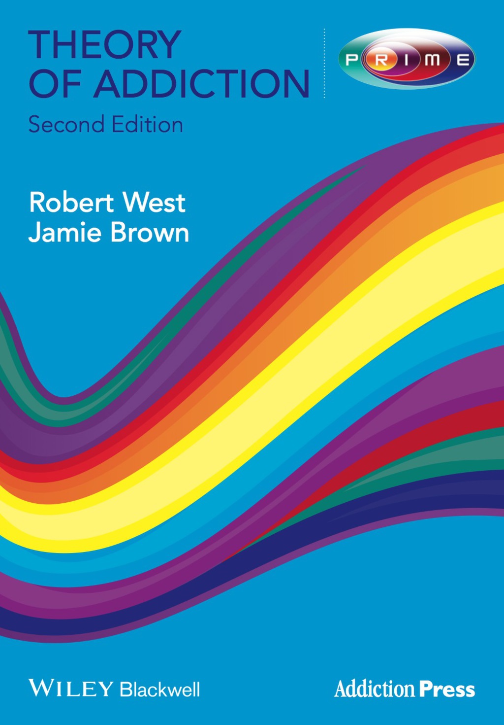 Theory of Addiction 2nd Edition