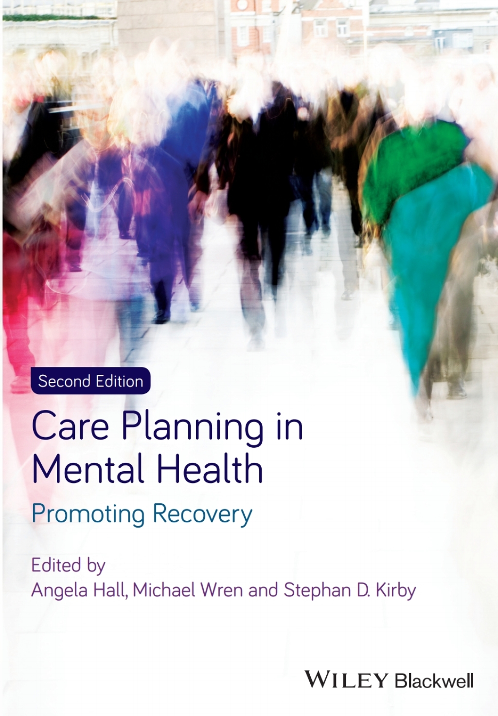 Care Planning in Mental Health Promoting Recovery 2nd Edition