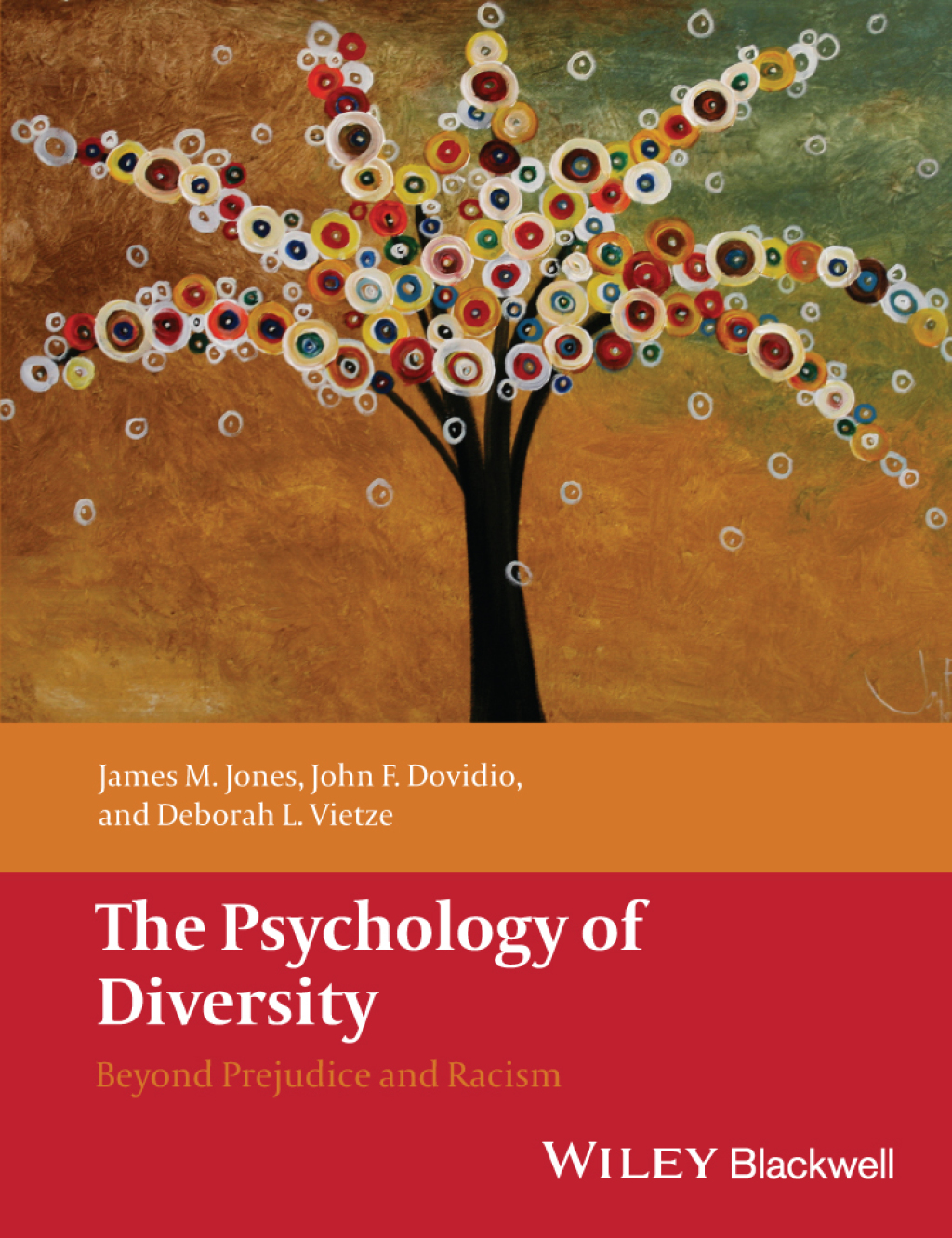The Psychology of Diversity Beyond Prejudice and Racism 1st Edition
