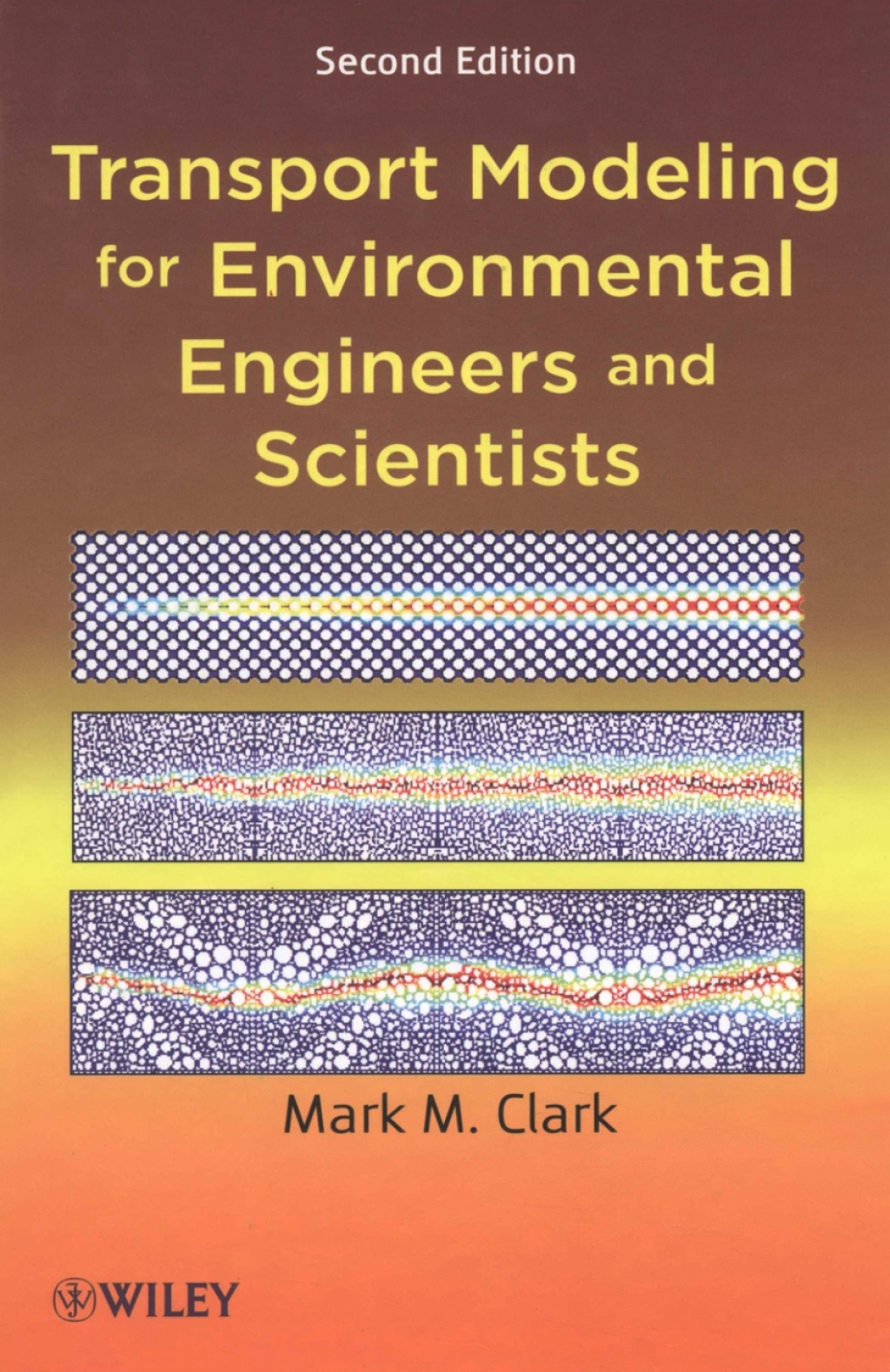Transport Modeling for Environmental Engineers and Scientists 2nd Edition