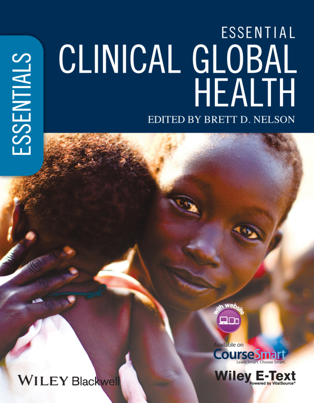 Essential Clinical Global Health, Includes Wiley E-Text 1st Edition