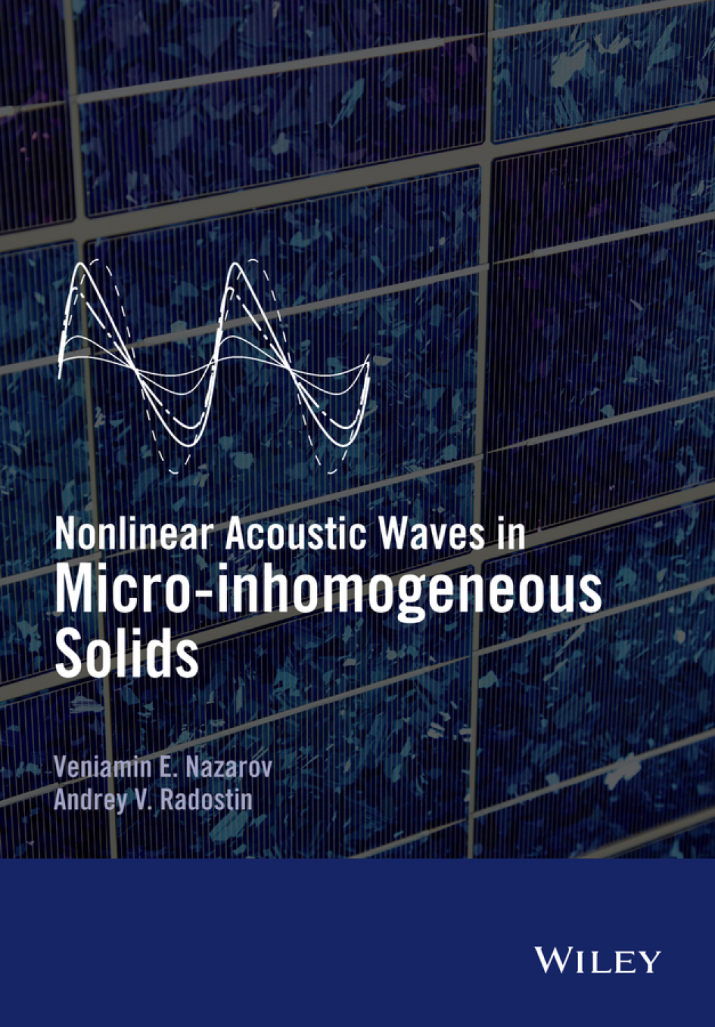 Nonlinear Acoustic Waves in Micro-inhomogeneous Solids 1st Edition