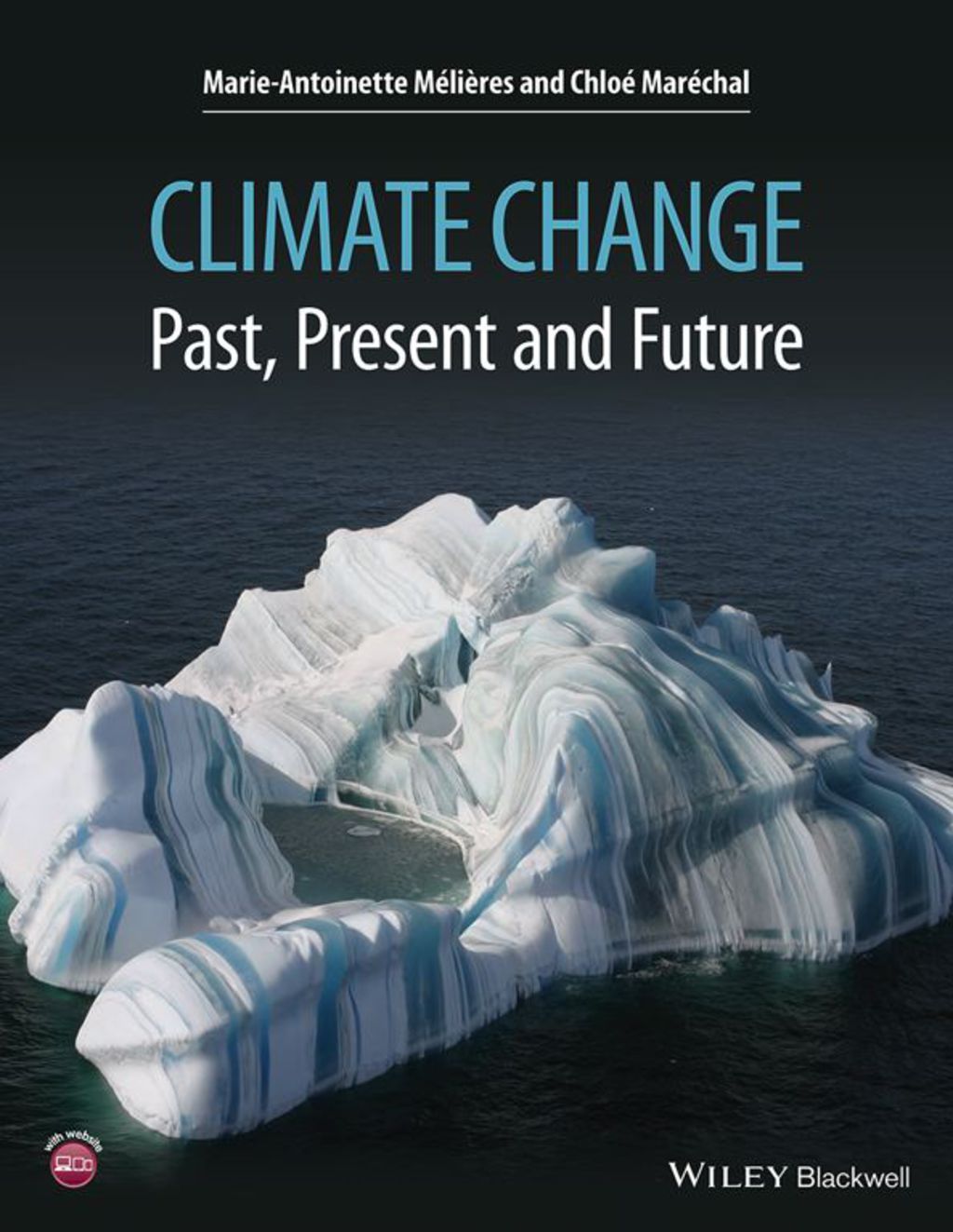 Climate Change: Past, Present, and Future 1st Edition