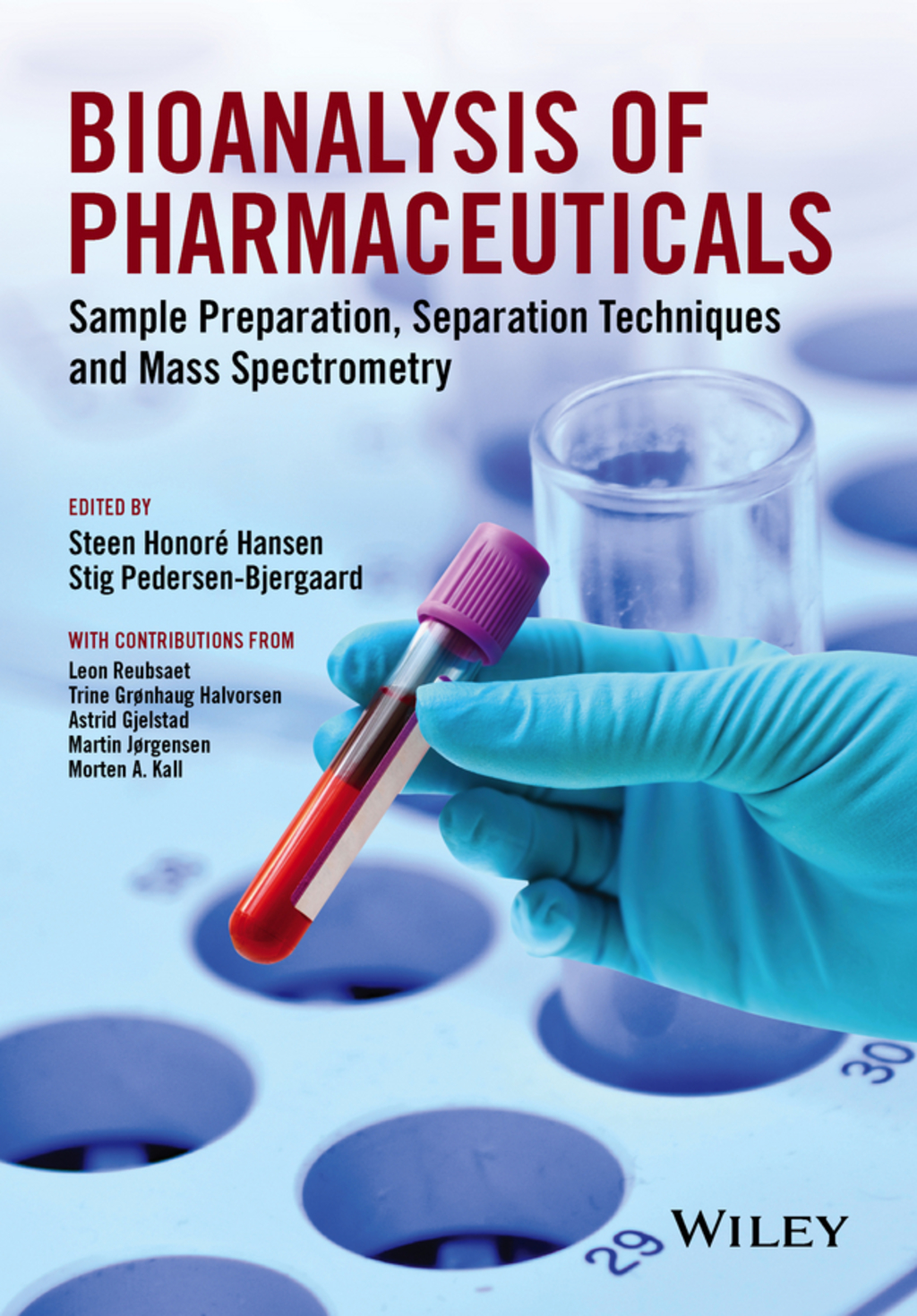Bioanalysis of Pharmaceuticals: Sample Preparation, Separation Techniques and Mass Spectrometry 1st Edition