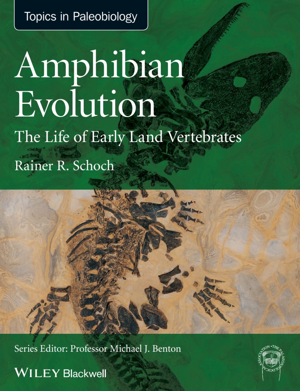 Amphibian Evolution The Life of Early Land Vertebrates 1st Edition