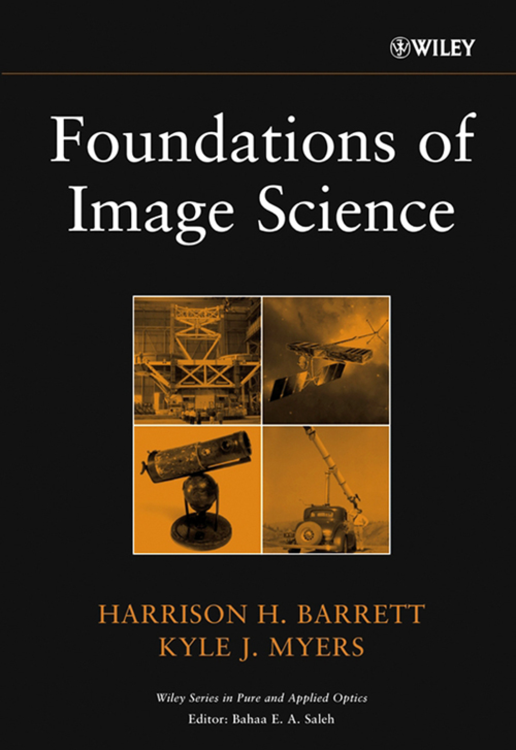 Foundations of Image Science 1st Edition
