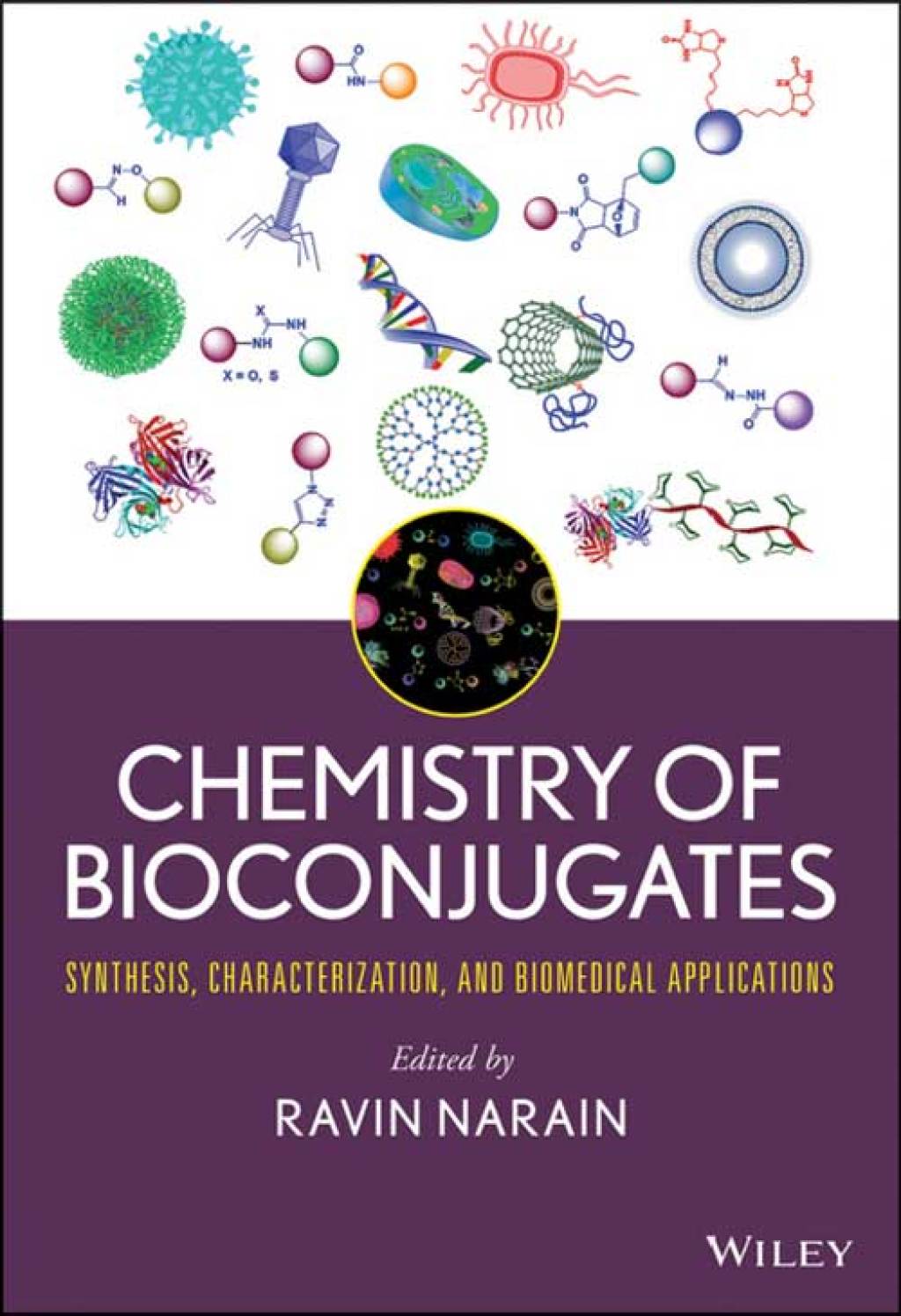 Chemistry of Bioconjugates Synthesis, Characterization, and Biomedical Applications 1st Edition