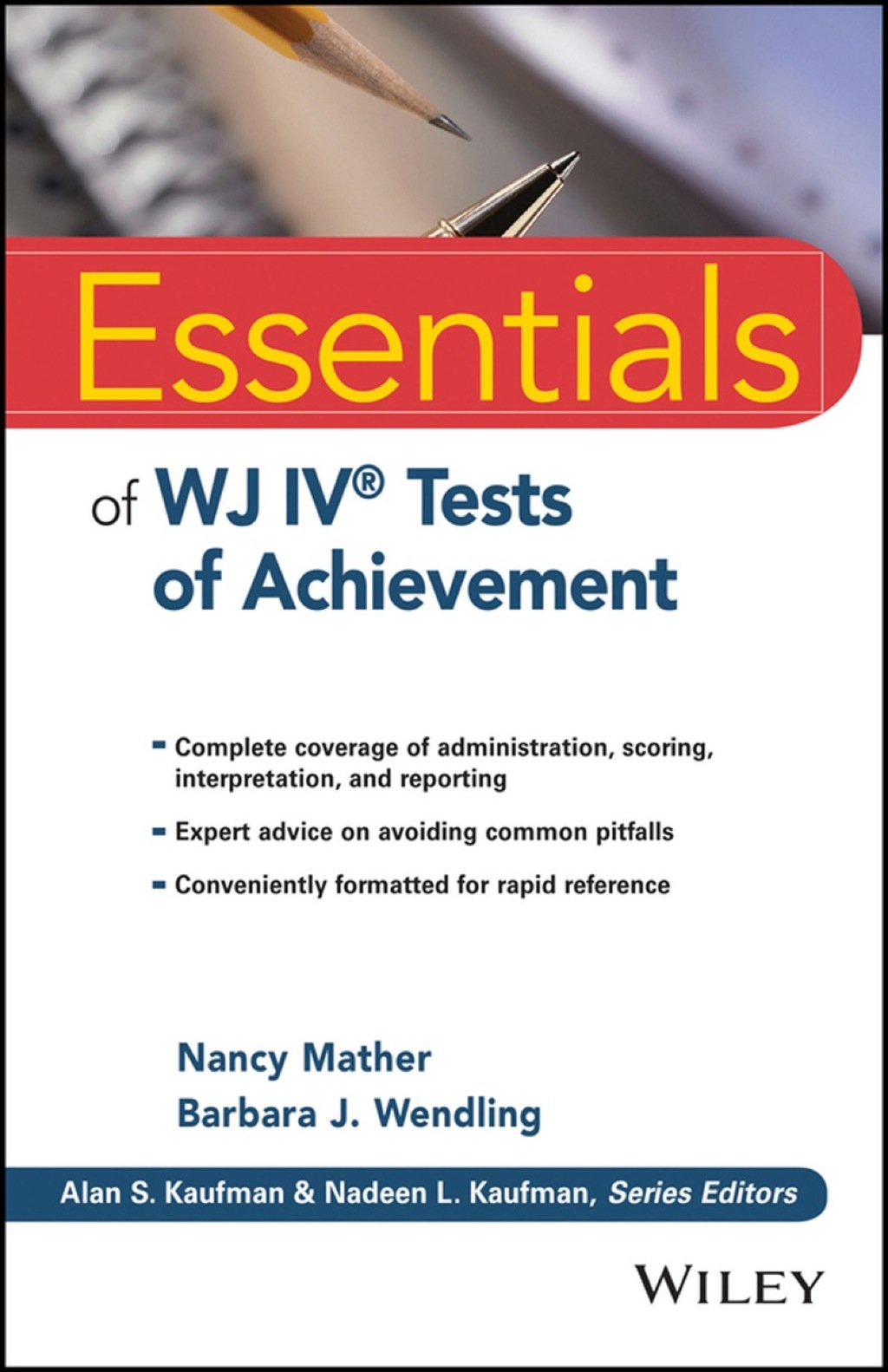 Essentials of WJ IV Tests of Achievement 1st Edition