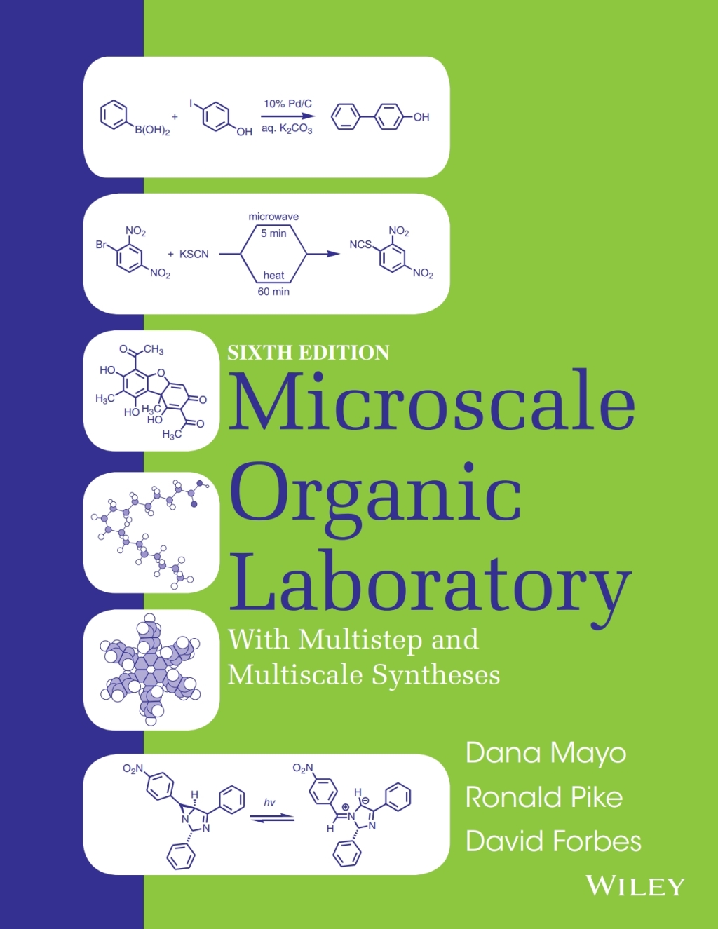 Microscale Organic Laboratory: With Multistep and Multiscale Syntheses 6th Edition