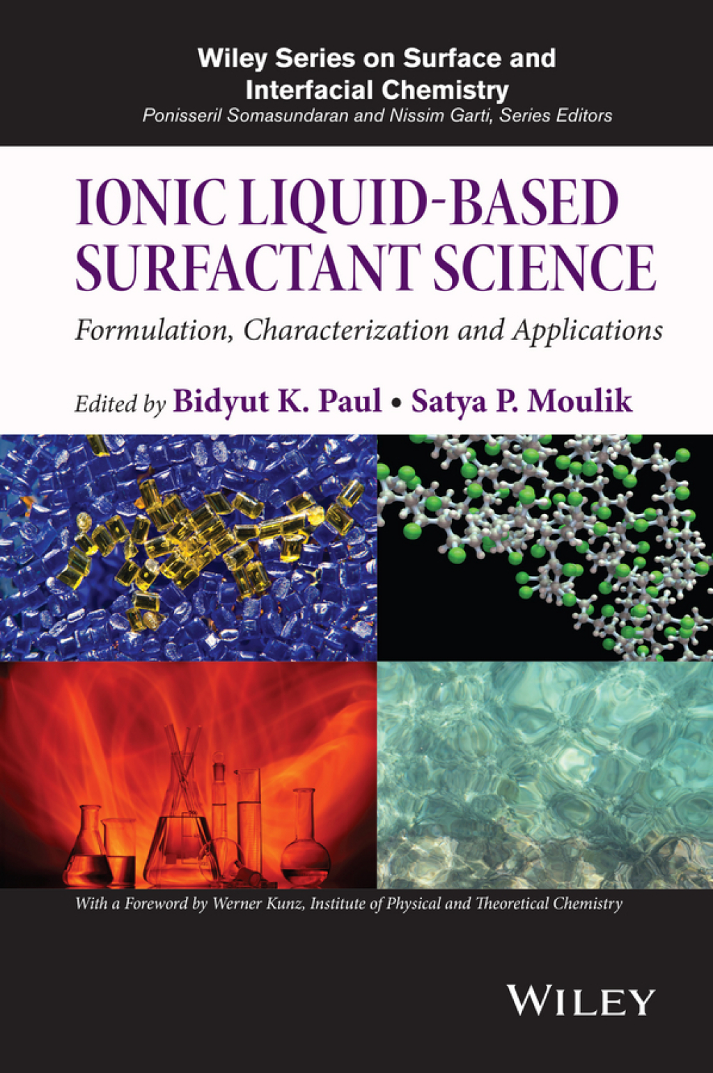 Ionic Liquid-Based Surfactant Science: Formulation, Characterization, and Applications Formulation, Characterization, and Applications 1st Edition
