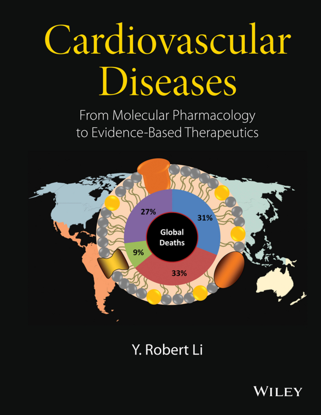 Cardiovascular Diseases: From Molecular Pharmacology to Evidence-Based Therapeutics 1st Edition