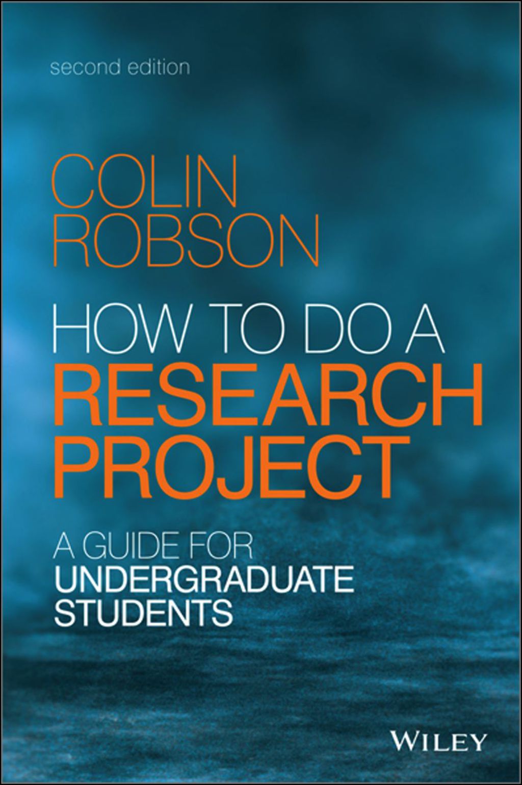 How to do a Research Project - A Guide for Undergraduate Students 2nd Edition