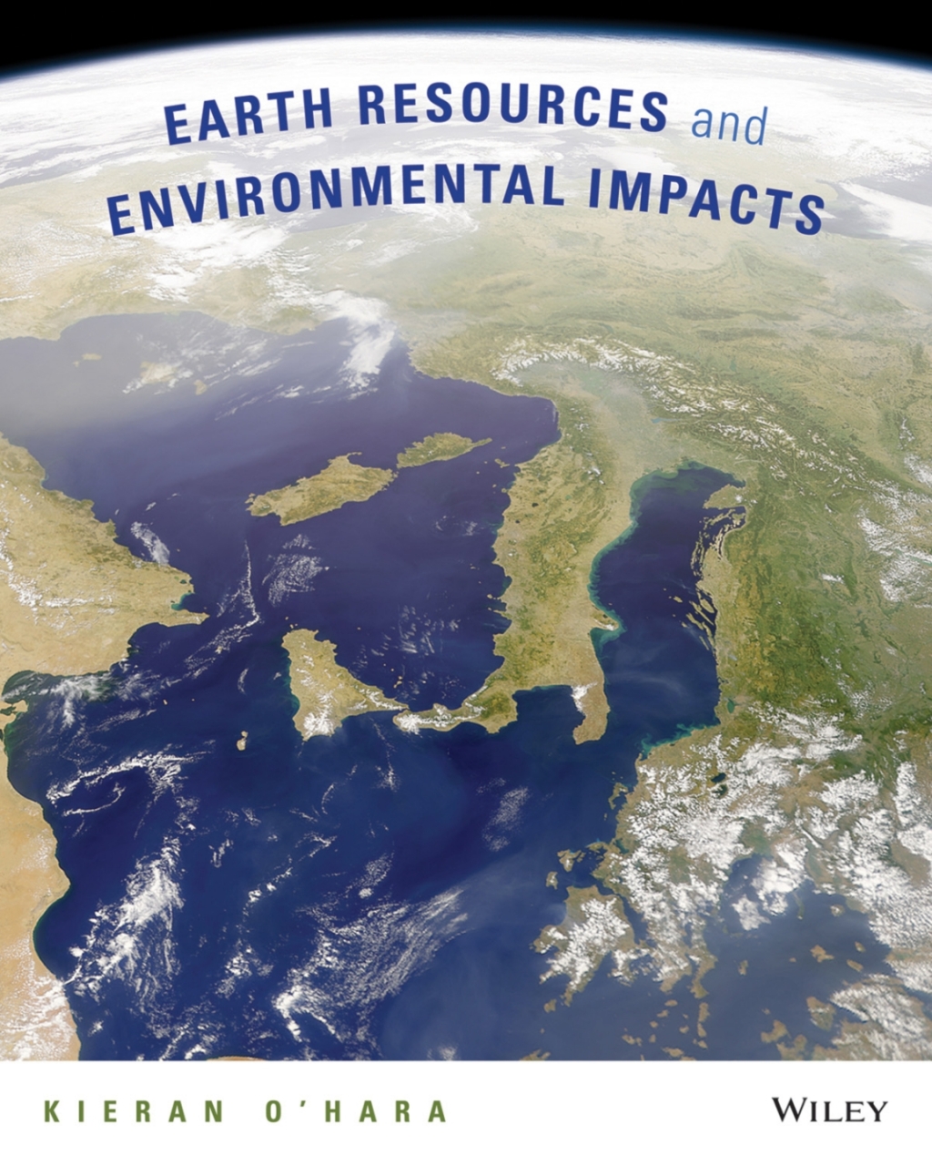 Earth Resources and Environmental Impacts 1st Edition