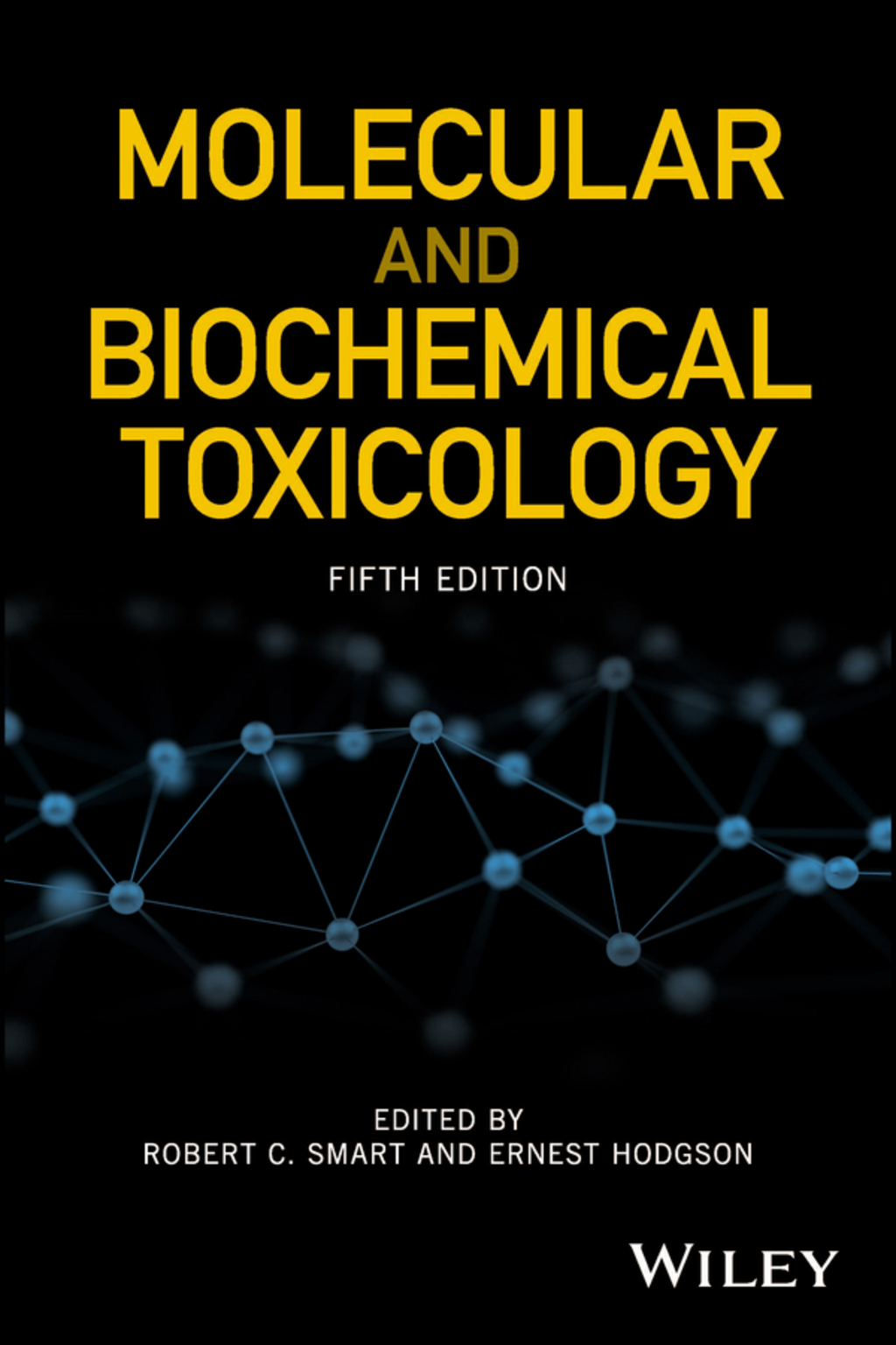 Molecular and Biochemical Toxicology 5th Edition