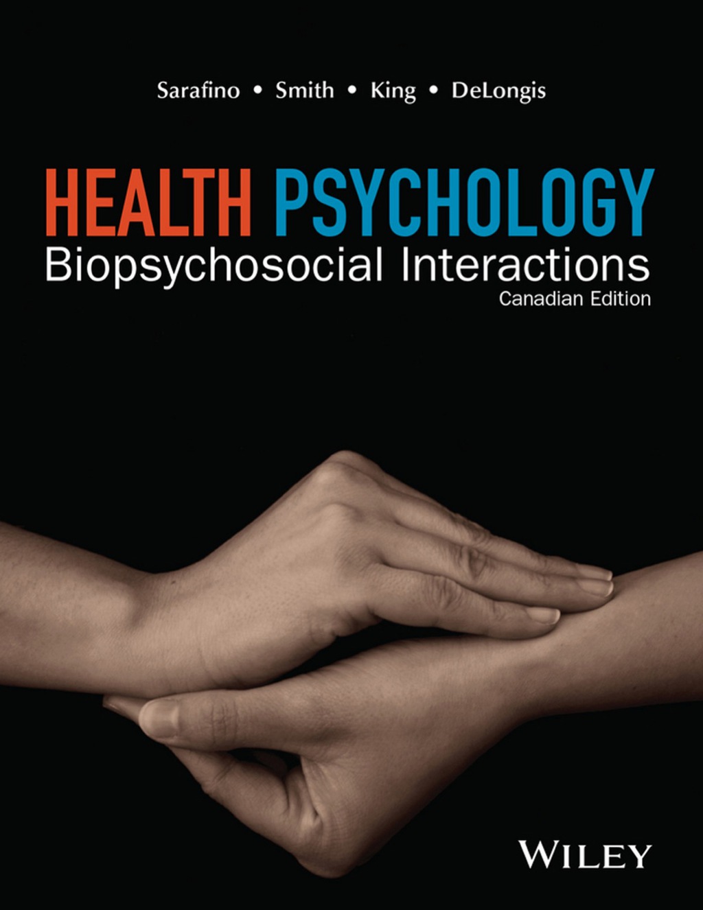 Health Psychology, Canadian Edition 1st Edition