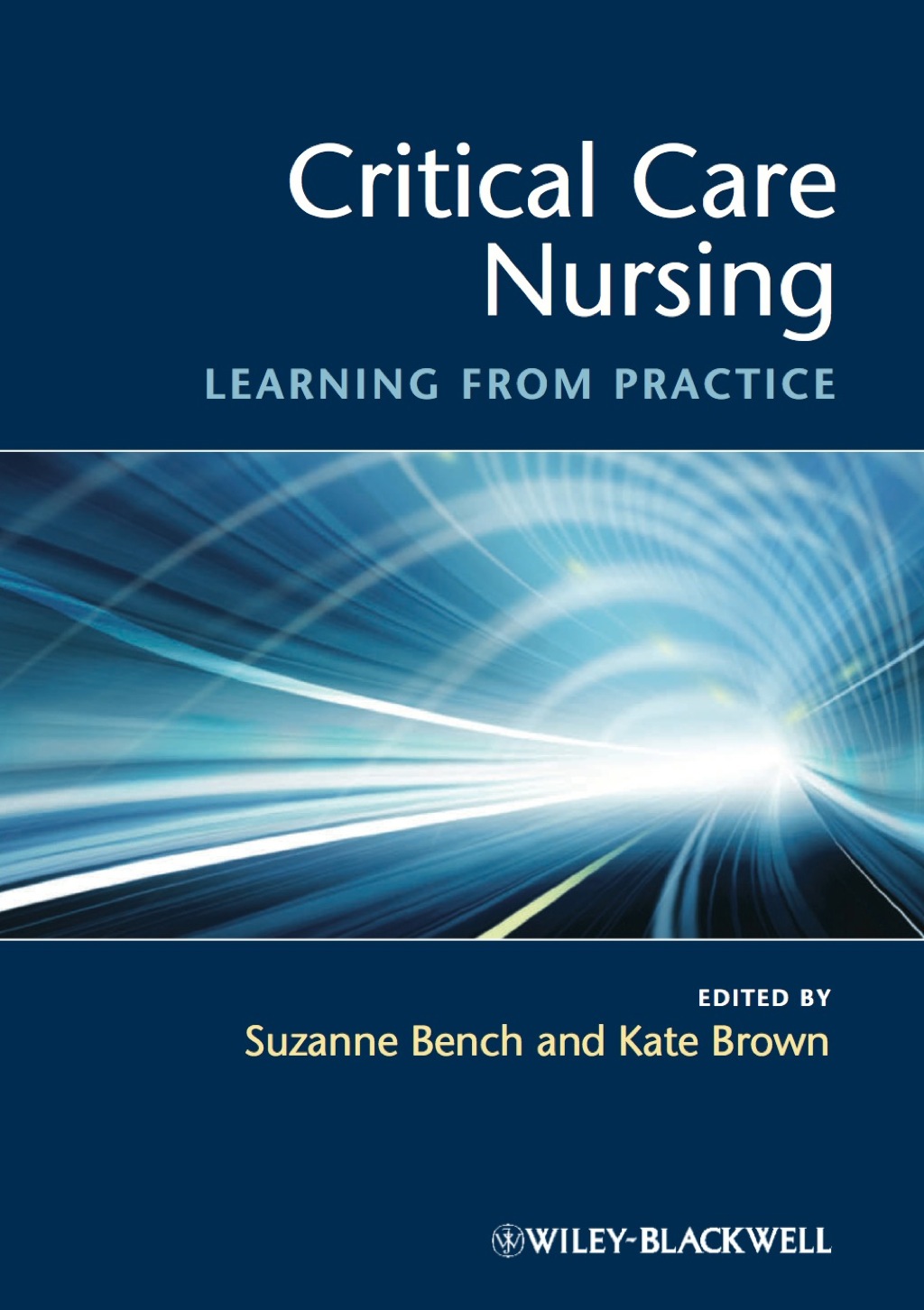 Critical Care Nursing: Learning from Practice 