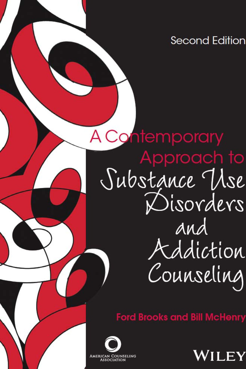 A Contemporary Approach to Substance Use Disorders And Addiction Counseling 2nd Edition