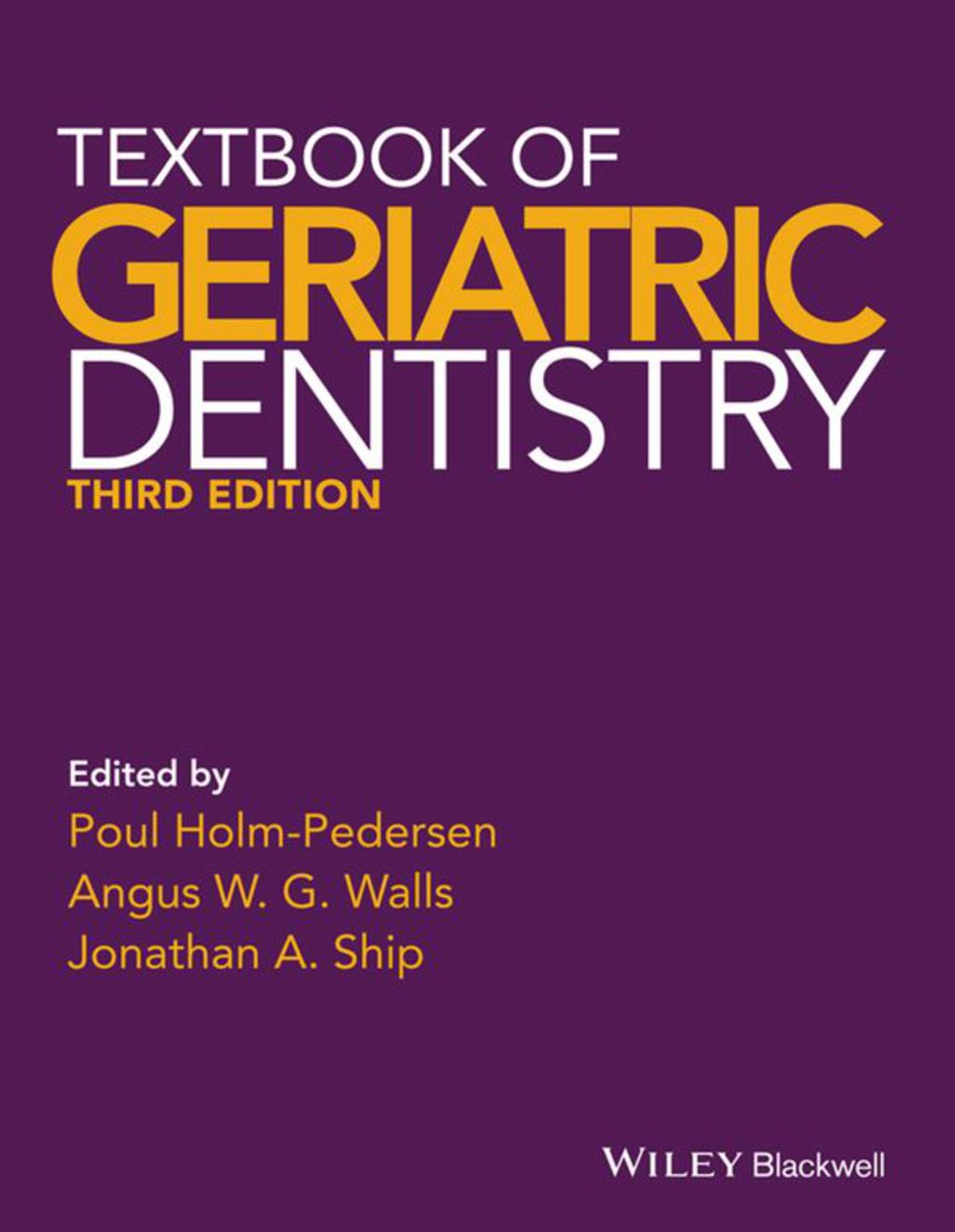 Textbook of Geriatric Dentistry 3rd Edition