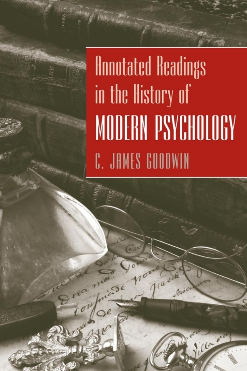 Annotated Readings in the History of Modern Psychology 1st Edition