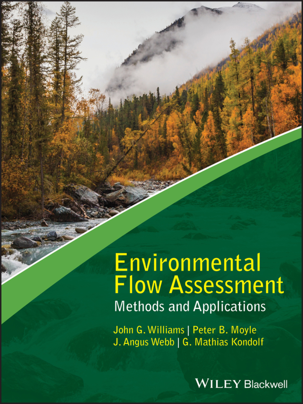 Environmental Flow Assessment Methods and Applications 1st Edition