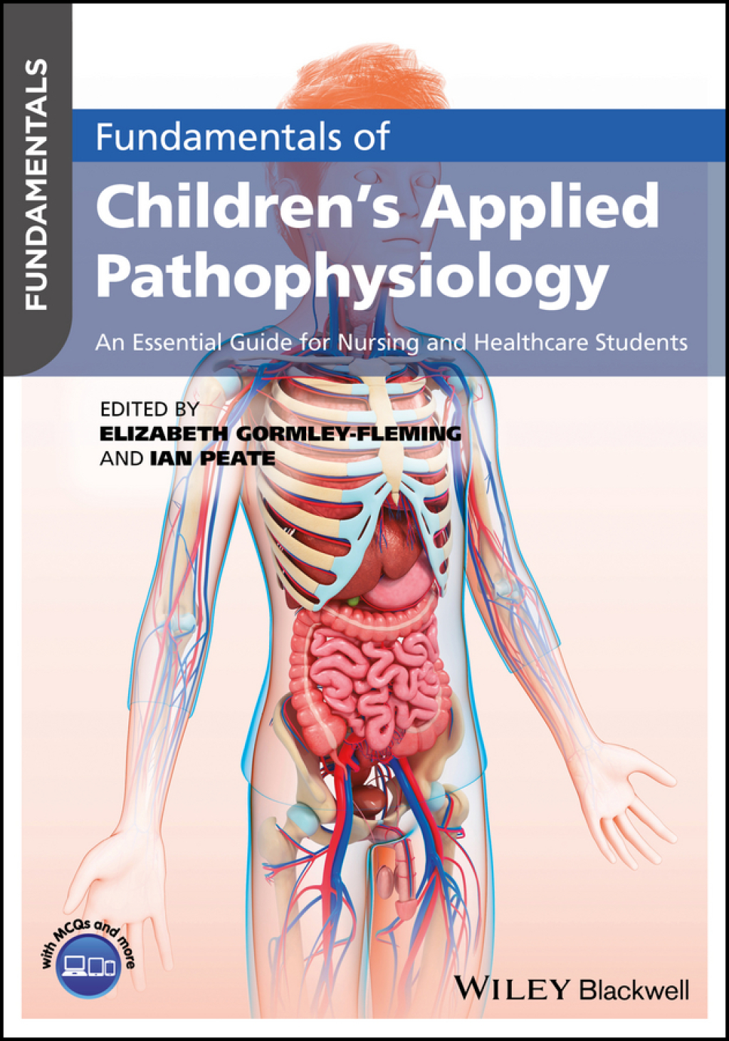 Fundamentals of Children's Applied Pathophysiology: An Essential Guide for Nursing and Healthcare Students 1st Edition