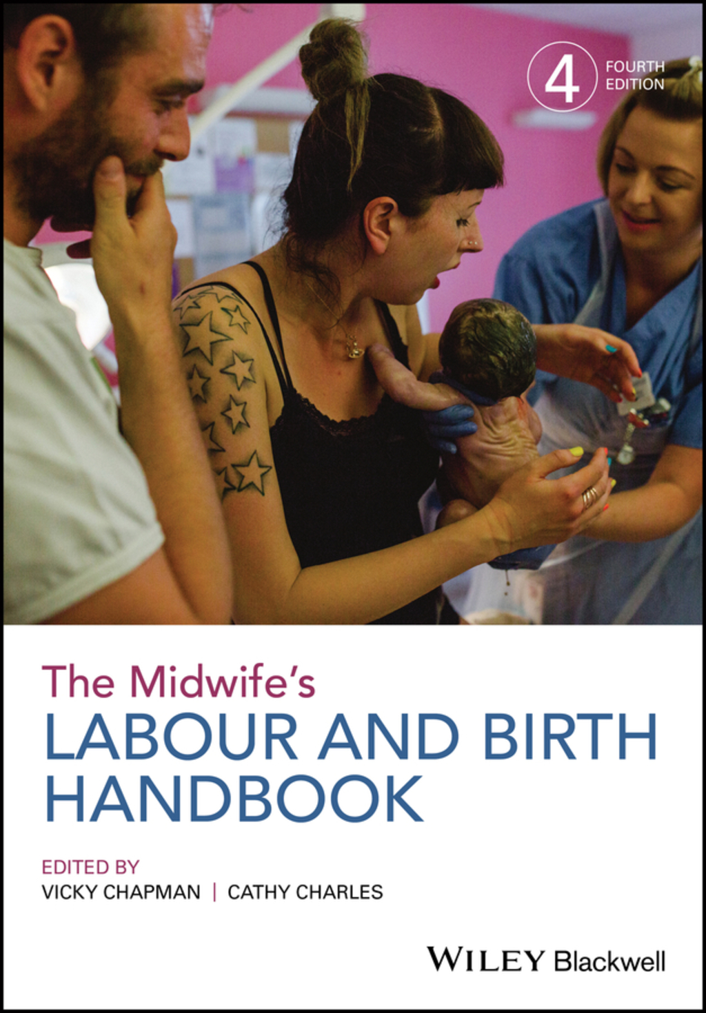 The Midwife's Labour and Birth Handbook 4th Edition