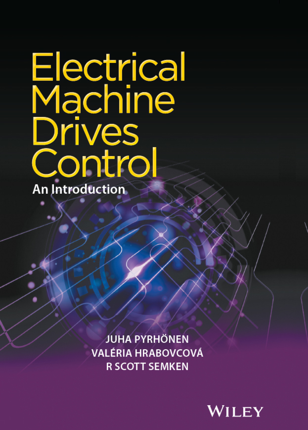 Electrical Machine Drives Control: An Introduction An Introduction 1st Edition