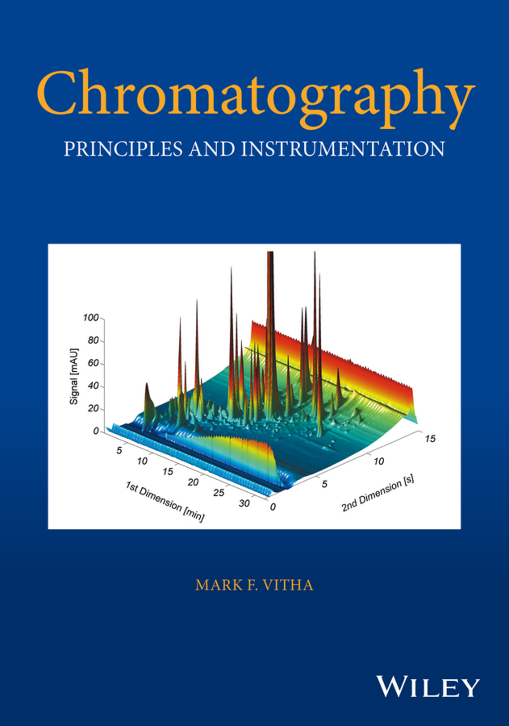 Chromatography: Principles and Instrumentation 1st Edition