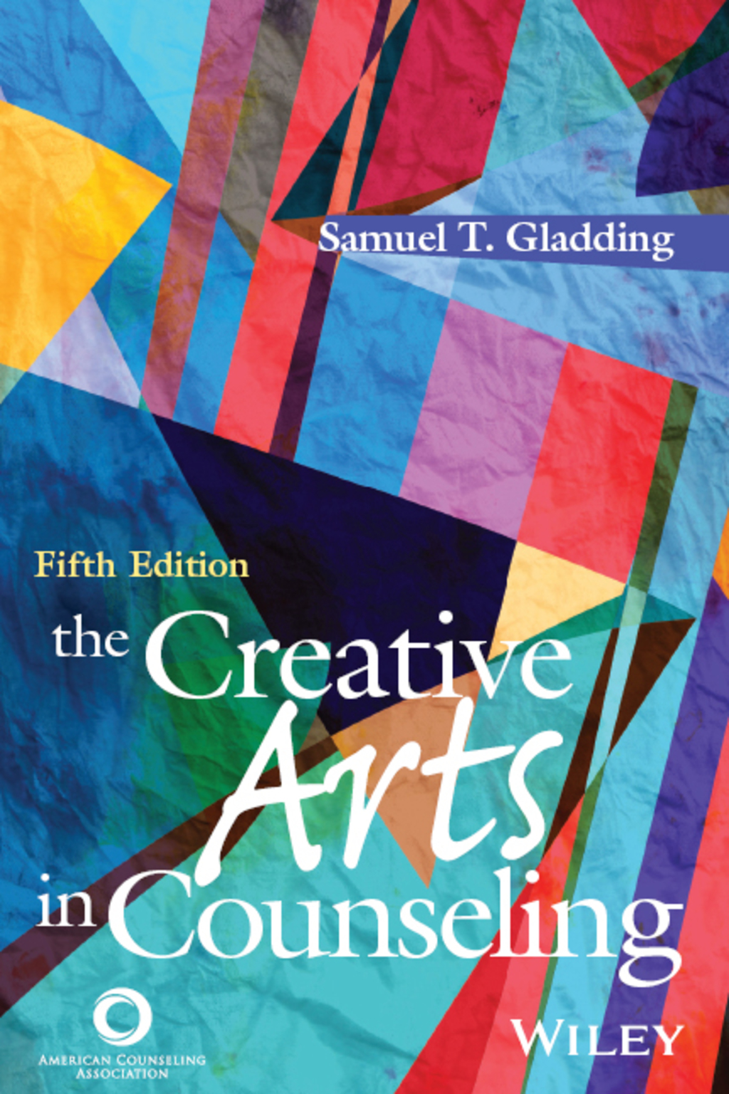 The Creative Arts in Counseling 5th Edition