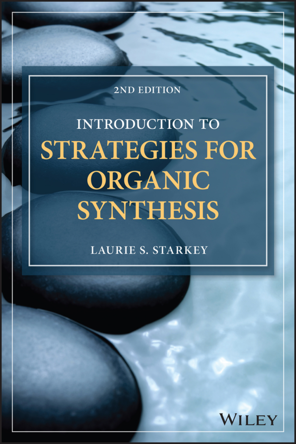 Introduction to Strategies for Organic Synthesis 2nd Edition