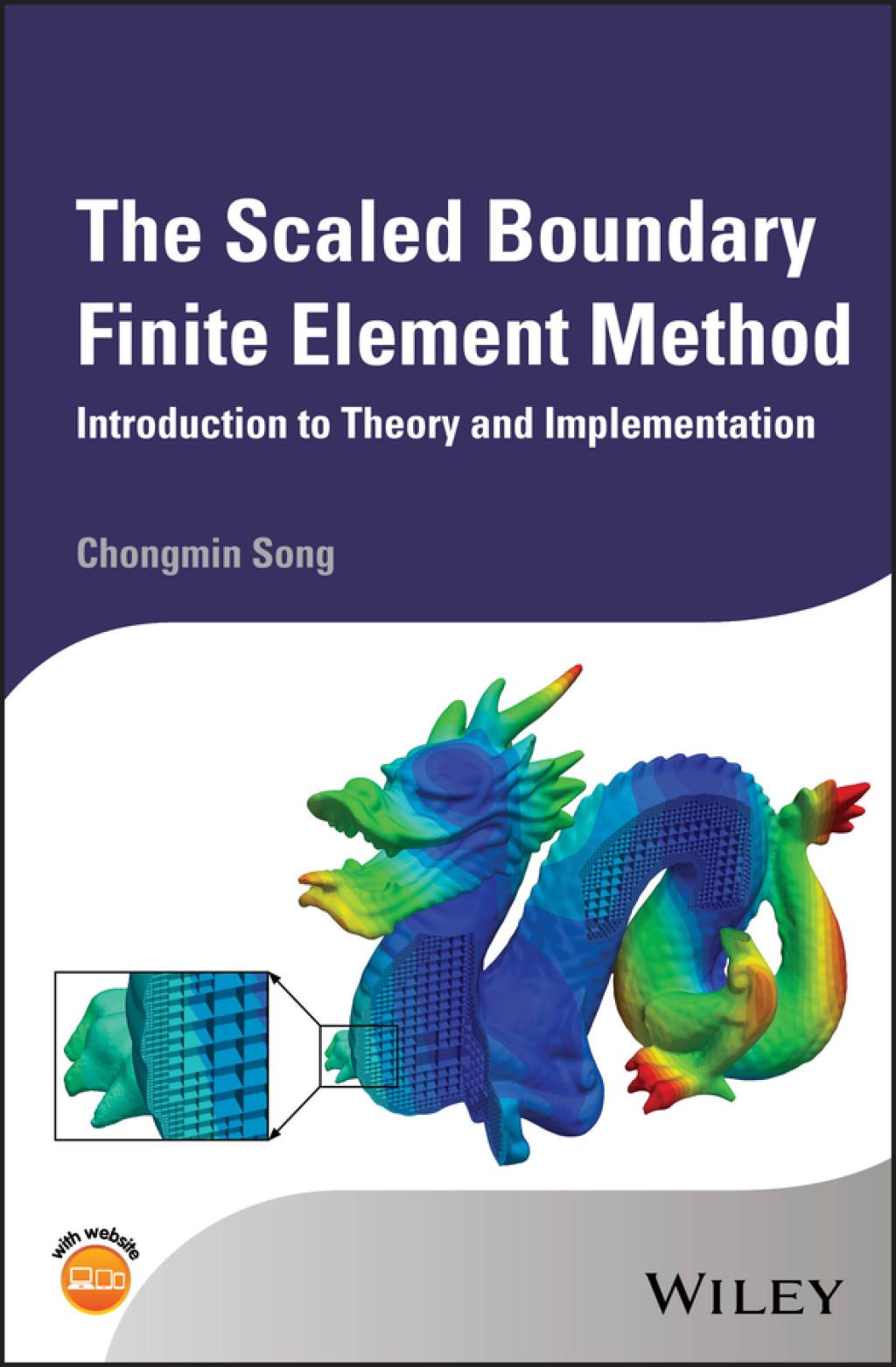 The Scaled Boundary Finite Element Method Introduction to Theory and Implementation 1st Edition