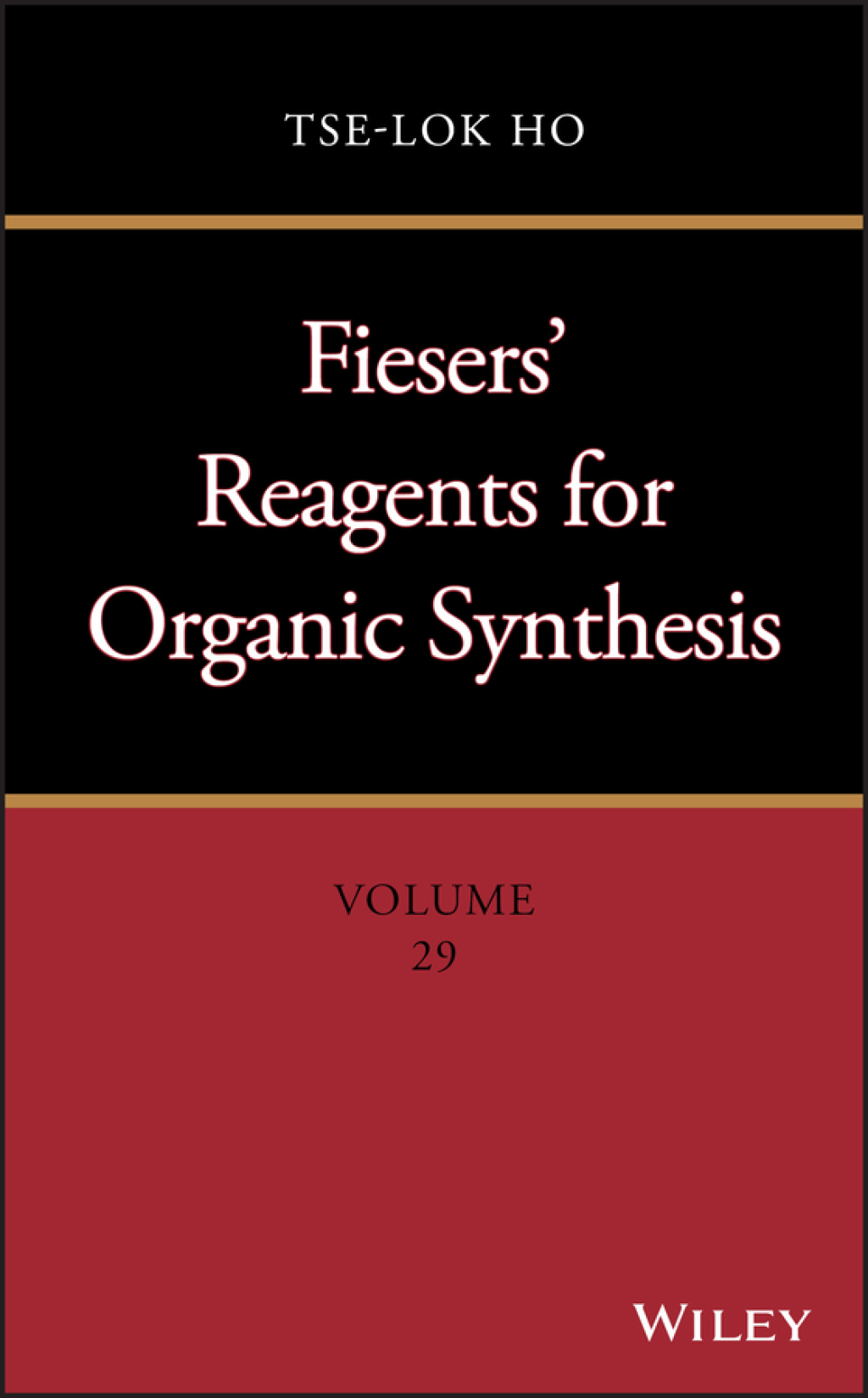Fiesers' Reagents for Organic Synthesis 1st Edition