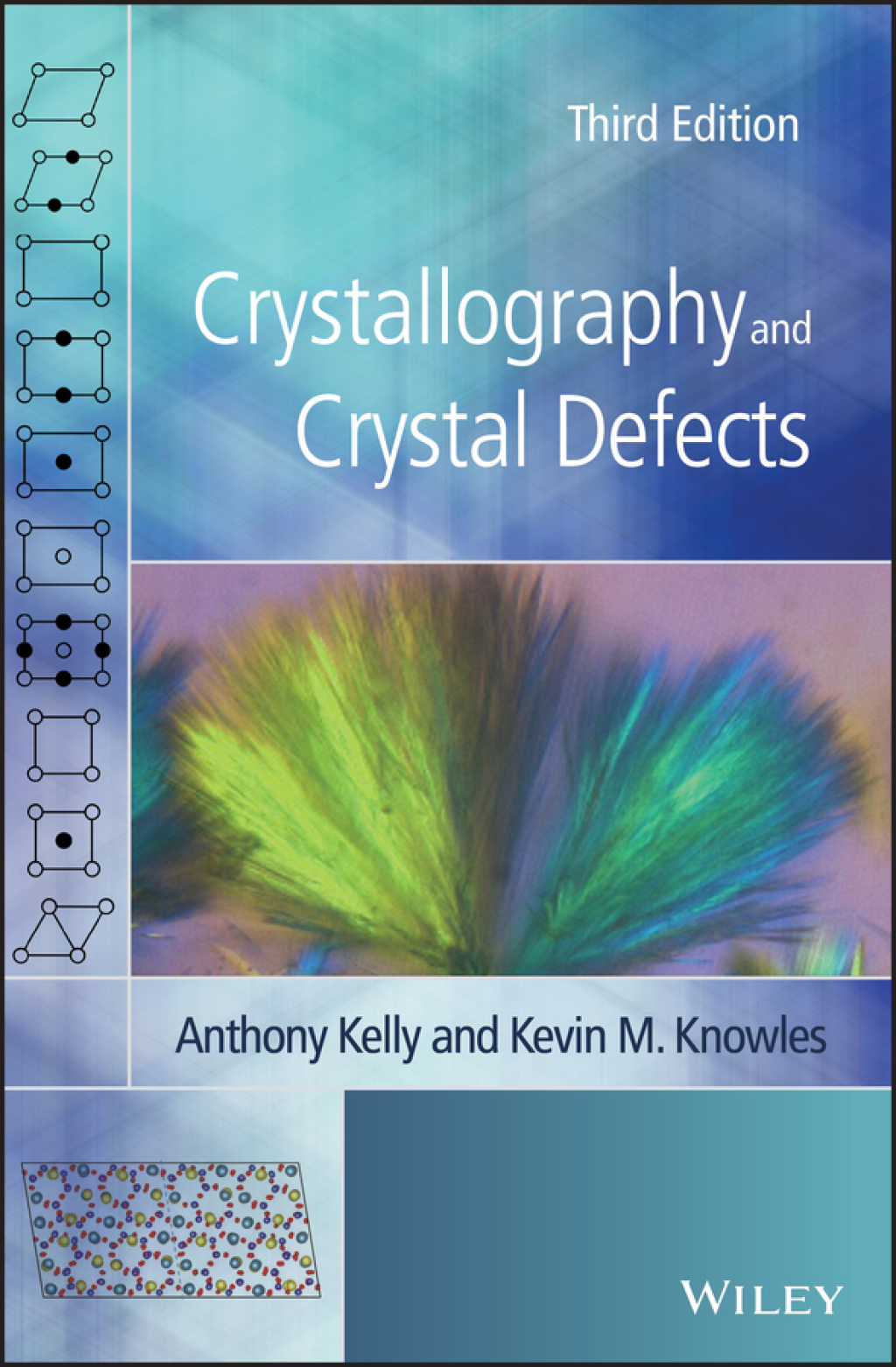 Crystallography and Crystal Defects 3rd Edition