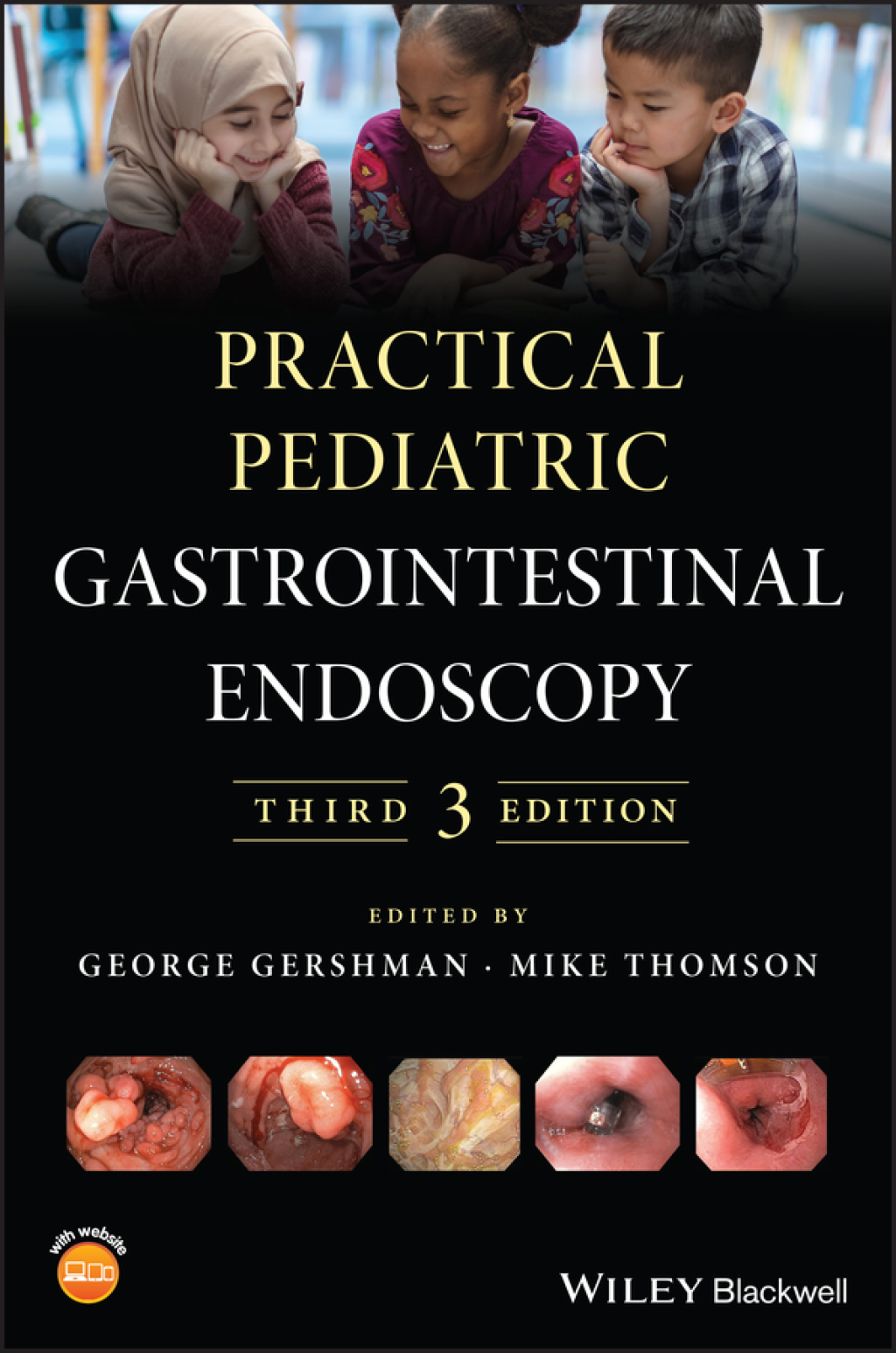 Practical Pediatric Gastrointestinal Endoscopy, 3rd Edition 3rd Edition