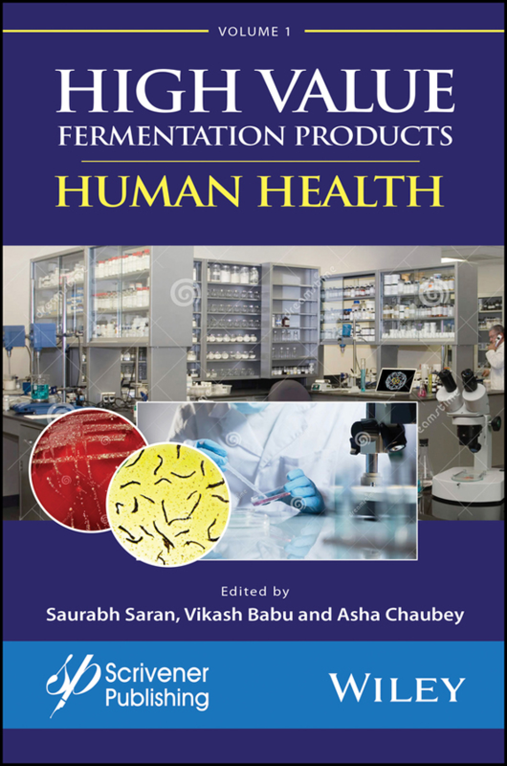 High Value Fermentation Products, Volume 1 Human Health 1st Edition
