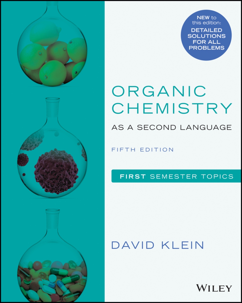 Organic Chemistry as a Second Language, First Semester Topics 5th Edition