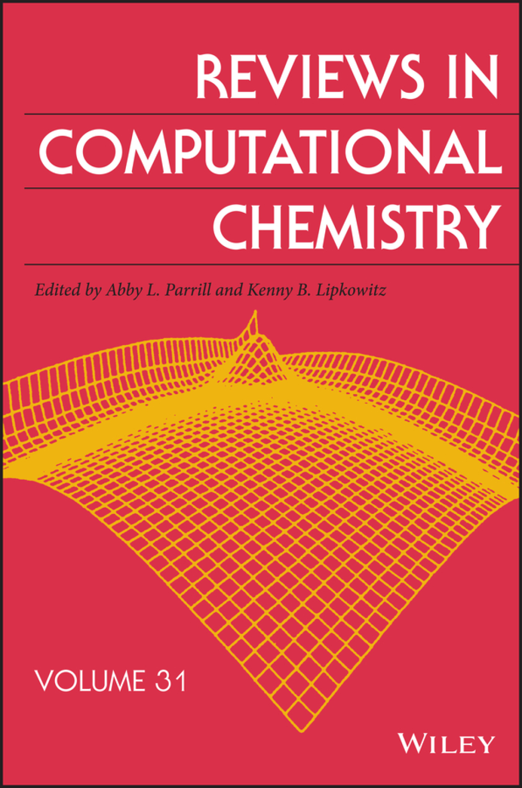 Reviews in Computational Chemistry, Volume 31 1st Edition