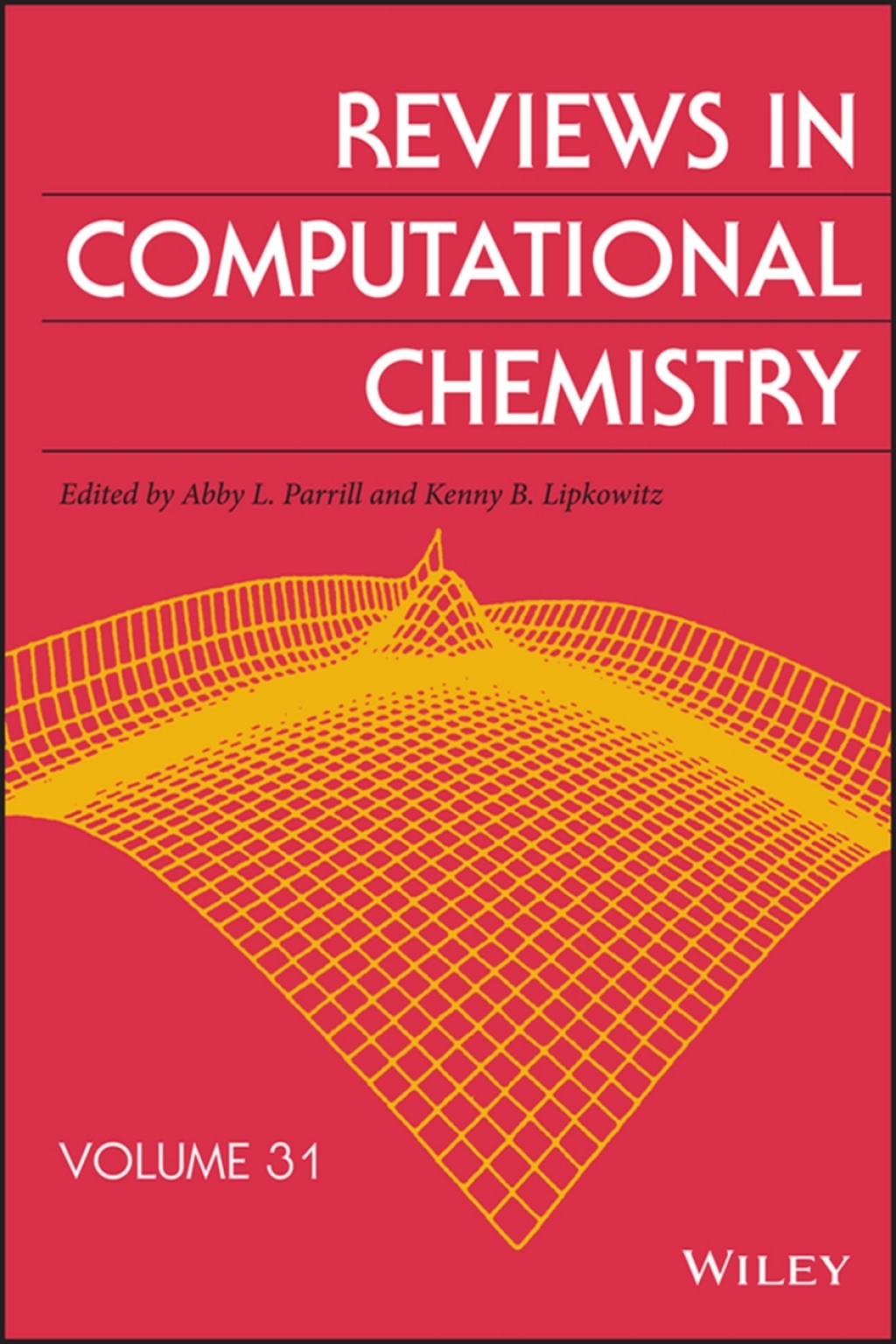 Reviews in Computational Chemistry, Volume 31 1st Edition