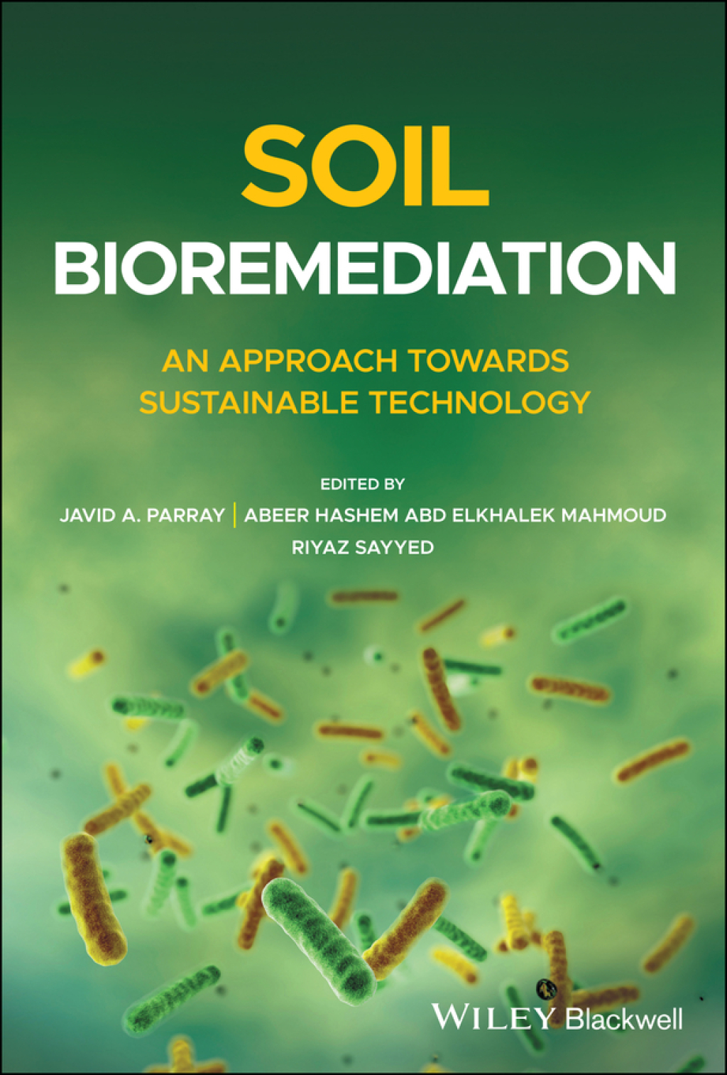 Soil Bioremediation An Approach Towards Sustainable Technology 1st Edition