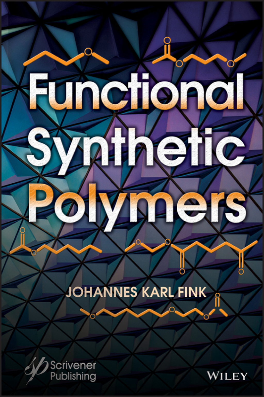 Functional Synthetic Polymers 1st Edition