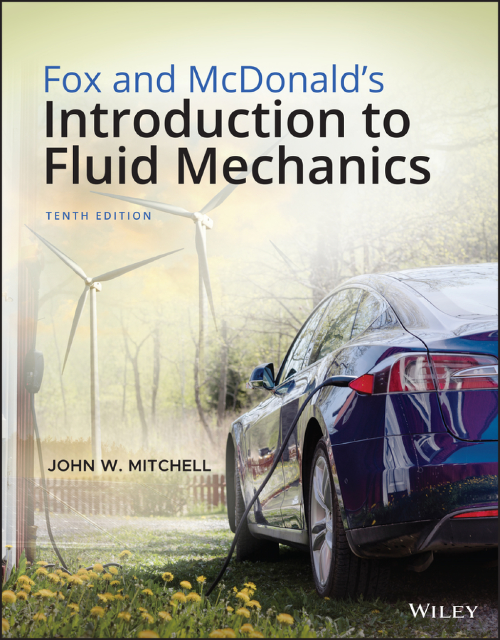 Fox and McDonald's Introduction to Fluid Mechanics 10th Edition