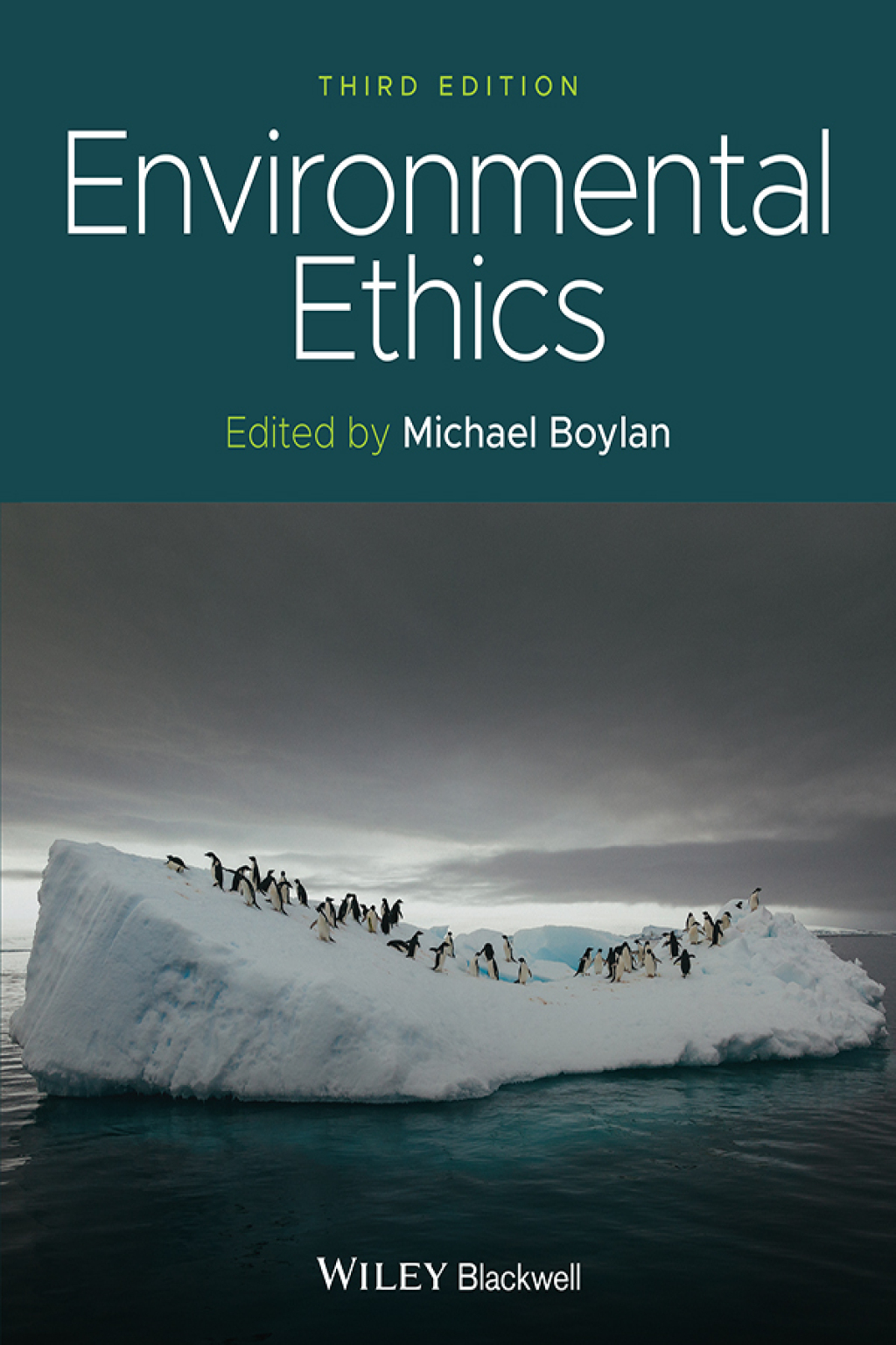 Environmental Ethics 3rd Edition